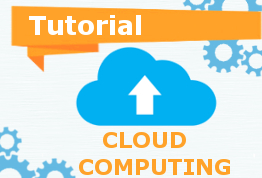 Cloud Computing Tutorial