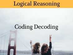 Coding Decoding Logical Reasoning Questions and Answers Part 5